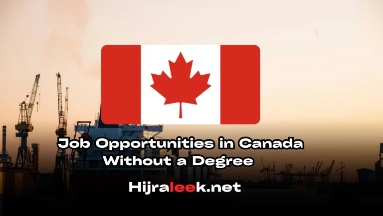Job Opportunities in Canada Without a Degree | hijraleek canada