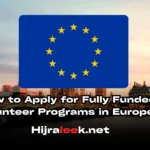 How to Apply for Fully Funded Volunteer Programs in Europe 2025