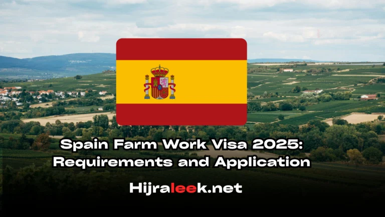 Spain Farm Work Visa 2025: Requirements and Application