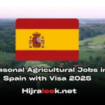 Seasonal Agricultural Jobs in Spain with Visa 2025